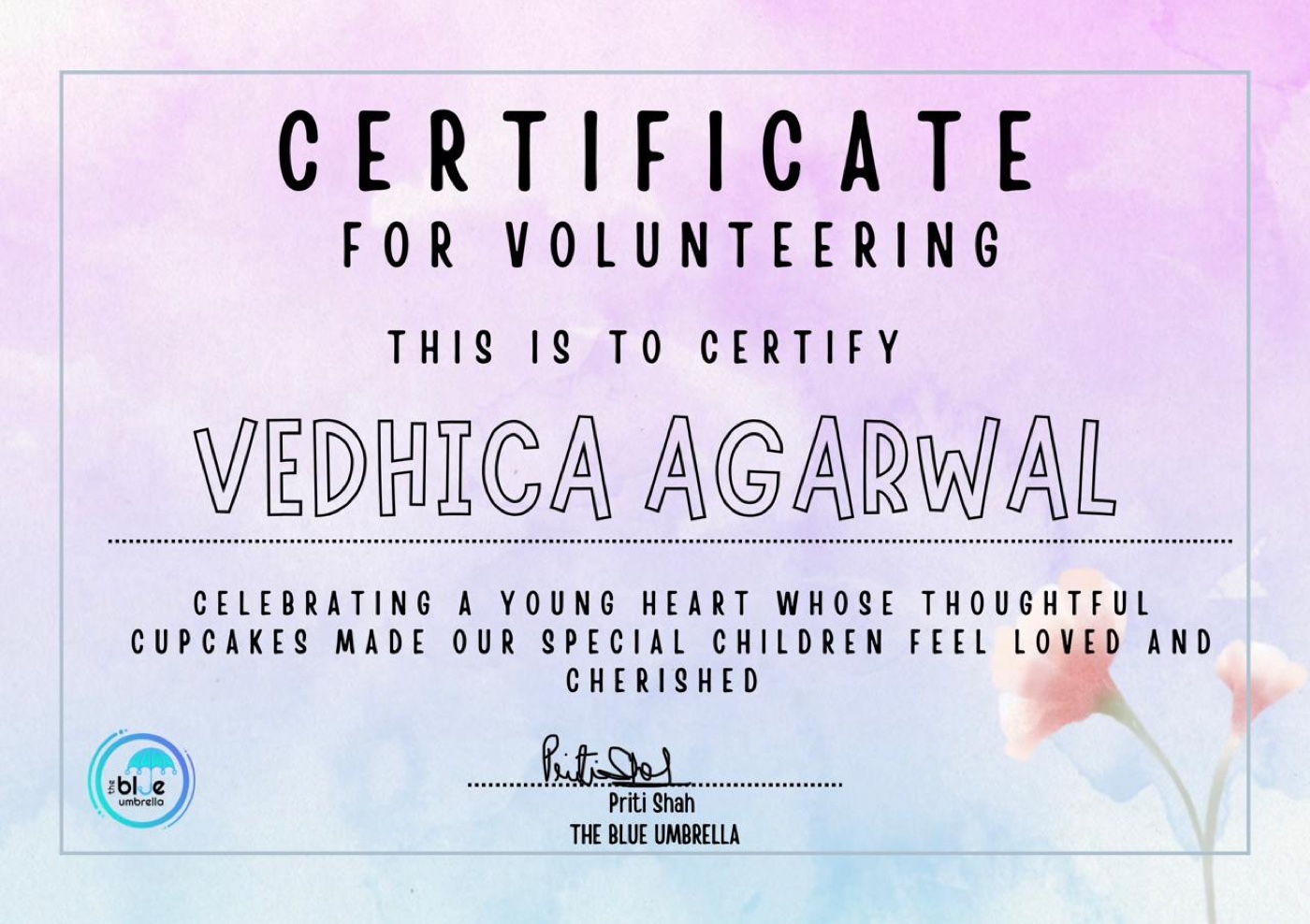 Certificate for volunteering awarded to Vedhica by The Blue Umbrella